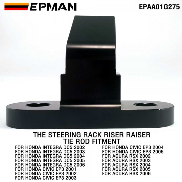 EPMAN CNC Aluminum Steering Rack Riser Raiser Tie Rod For Honda Civic EP3 Integra DC5 Acura RSX EPAA01G275 EPMAN CNC Aluminum Steering Rack Riser Raiser Tie Rod For Honda Civic EP3 Integra DC5 Acura RSX EPAA01G275