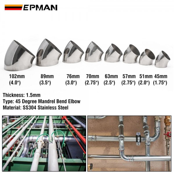 EPMAN Stainless Steel 1.5", 1.75", 2", 2.25", 2.5", 2.75", 3", 3.5", 4" Weldable 45° Elbows for Car Modified Exhaust Elbow Pipe, Exhaust Downpipe Cutout Stair Handrail etc.