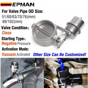 EPMAN New Vacuum Activated Exhaust Cutout / Dump 51mm/60mm/63mm/70mm/76mm/89mm/102mm Close Style Pressure: About 1 BAR EP-CUT-CL